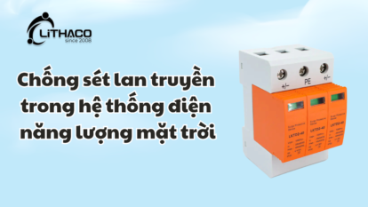 Chống sét lan truyền trong hệ thống điện năng lượng mặt trời